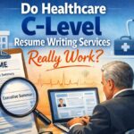 Healthcare C-Level Resume Writing Services