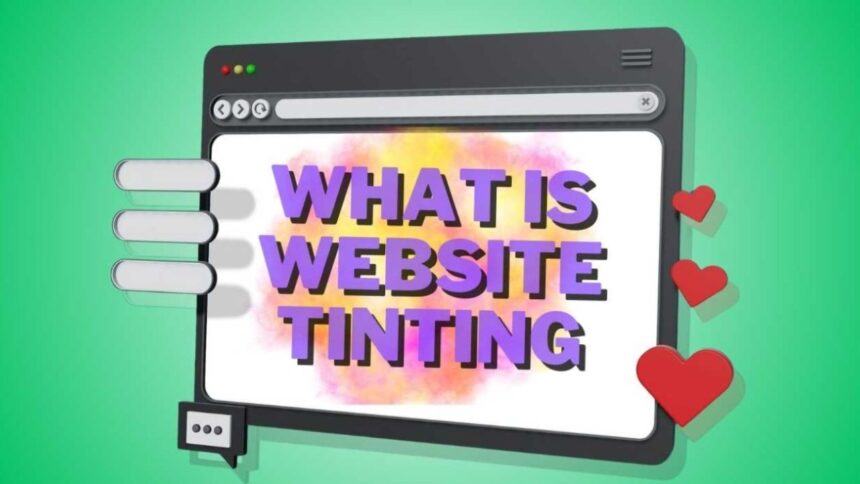 what is website tinting
